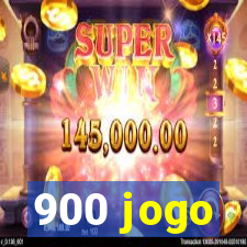 900 jogo